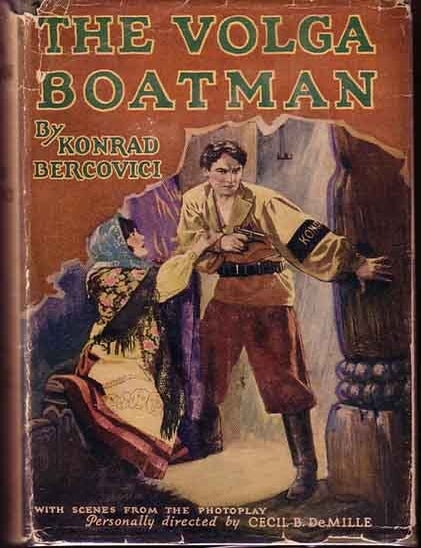 Item #10045 The Volga Boatman. Konrad BERCOVICI