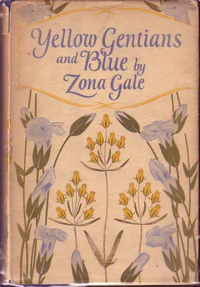 Item #10092 Yellow Gentians and Blue. Zona GALE.