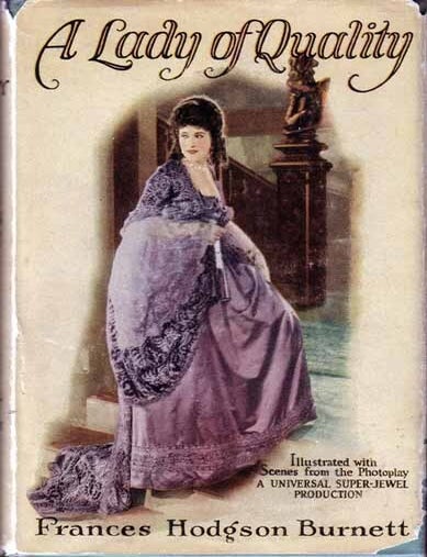 Item #10241 A Lady of Quality. Frances Hodgson BURNETT