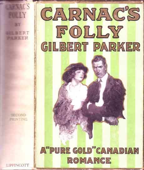 Item #10287 Carnac's Folly. Gilbert PARKER.