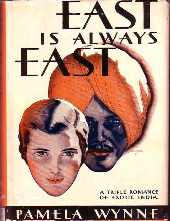 Item #10763 East is Always East. Pamela WYNNE