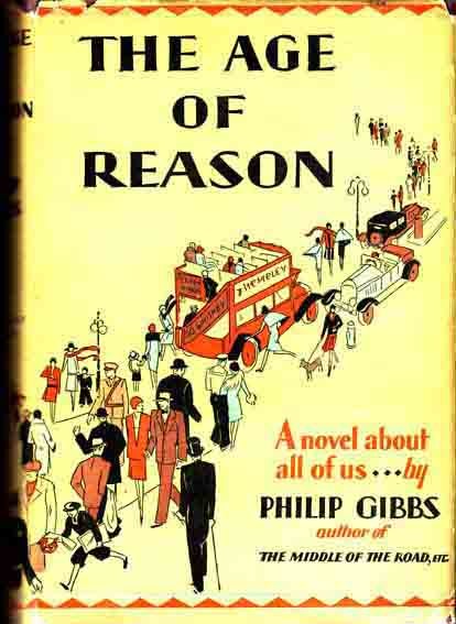 Item #10927 The Age of Reason. Philip GIBBS