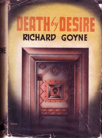 Item #10929 Death by Desire. Richard GOYNE