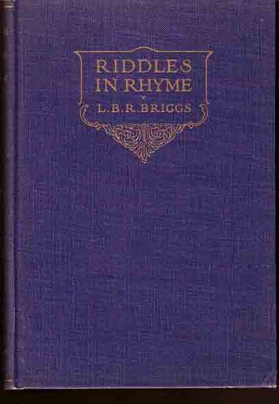 Item #11151 Riddles in Rhyme. L. B. R. BRIGGS.