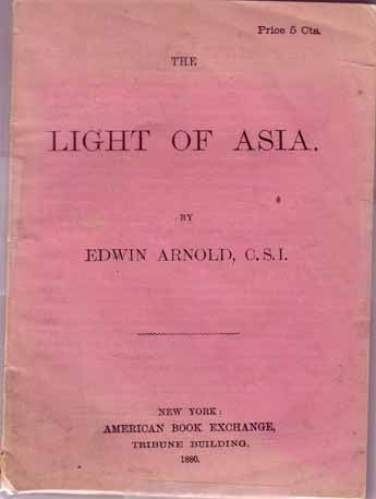 Item #11428 The Light of Asia. Edwin ARNOLD.