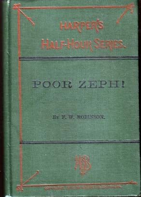Item #11497 Poor Zeph! F. W. ROBINSON.