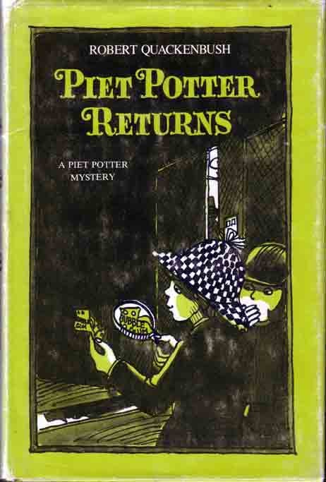 Item #11572 Piet Potter Returns. Robert QUACKENBUSH