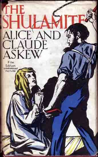 Item #11716 The Shulamite. Alice and Claude ASKEW