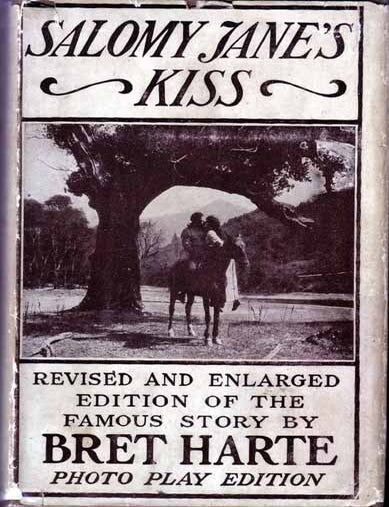 Item #12034 Salomy Jane's Kiss. Bret HARTE