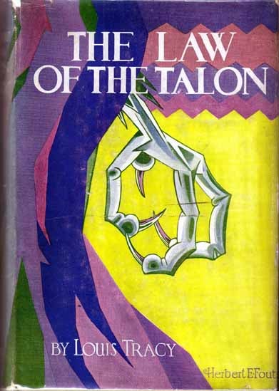 Item #12082 The Law of the Talon. Louis TRACY
