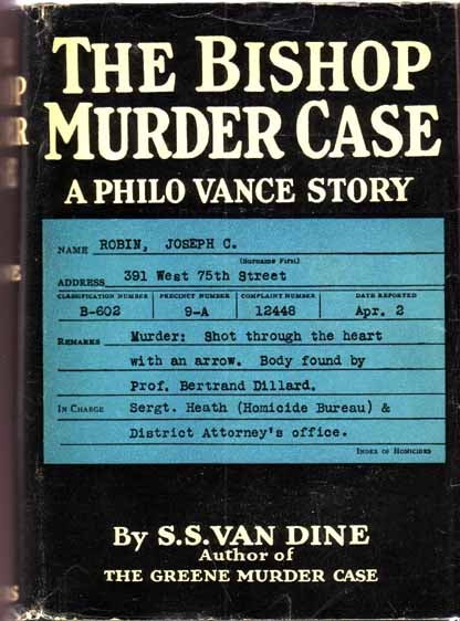 Item #12086 The Bishop Murder Case. A Philo Vance Story. S. S. VAN DINE.