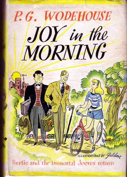 Item #12093 Joy in the Morning. P. G. WODEHOUSE