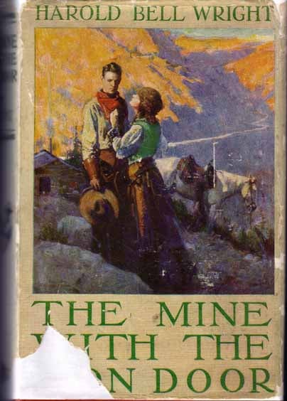 Item #12094 The Mine With the Iron Door. Harold Bell WRIGHT