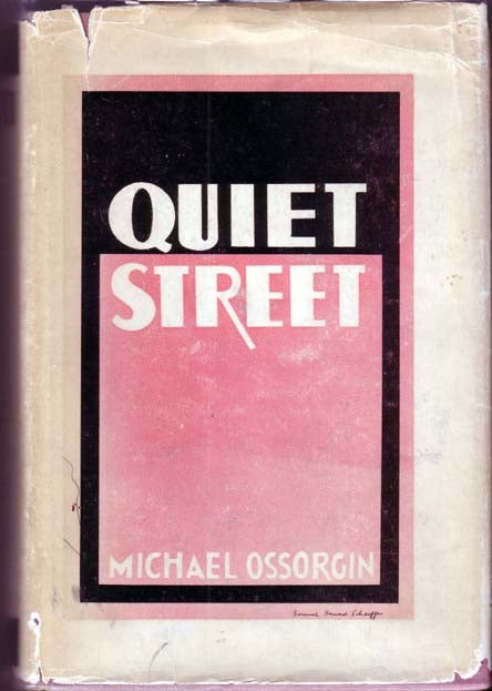 Item #12334 Quiet Street. Michael OSSORGIN.