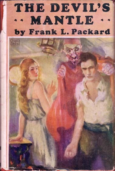 Item #12442 The Devil's Mantle. Frank L. PACKARD