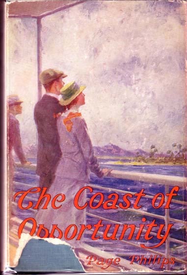 Item #12443 The Coast of Opportunity. Page PHILIPS.