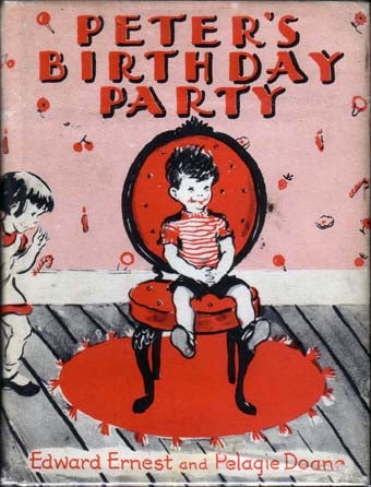Item #12490 Peter's Birthday Party. Edward ERNEST