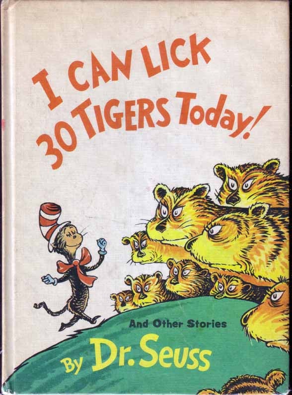 Item #12527 I Can Lick 30 Tigers Today! SEUSS Dr.