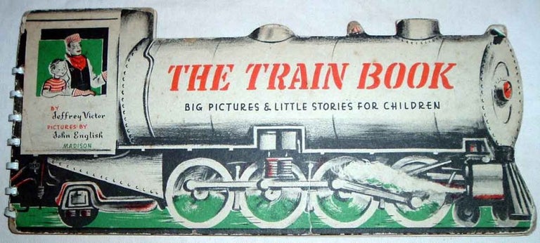 Item #12542 The Train Book. SHAPE-BOOK, Jeffrey VICTOR