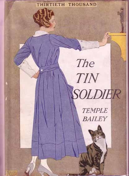 Item #12602 The Tin Soldier. Temple BAILEY