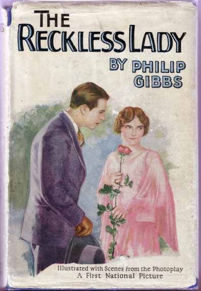 Item #12621 The Reckless Lady. Philip GIBBS
