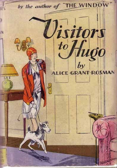 Item #12649 Visitors To Hugo. Alice Grant ROSMAN