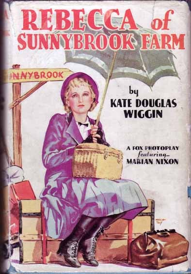 Item #12666 Rebecca of Sunny Brook Farm. Kate Douglas WIGGIN