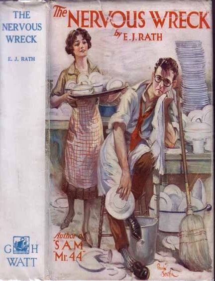 Item #12733 The Nervous Wreck. E. J RATH