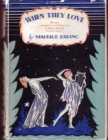 Item #12764 When They Love. Maurice BARING