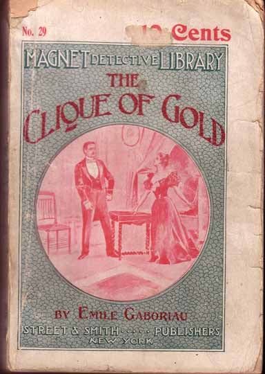 Item #12881 The Clique of Gold. Emile GABORIAU.