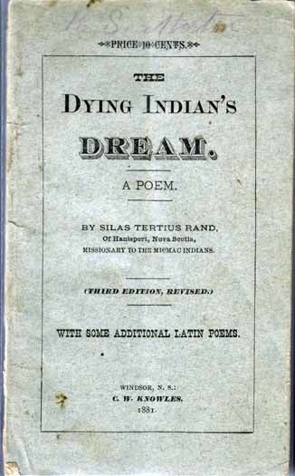 Item #12926 The Dying Indian's Dream. A Poem. Silas Tertius RAND