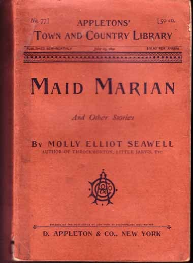 Item #12934 Maid Marian and Other Stories. Molly Elliot SEAWELL.