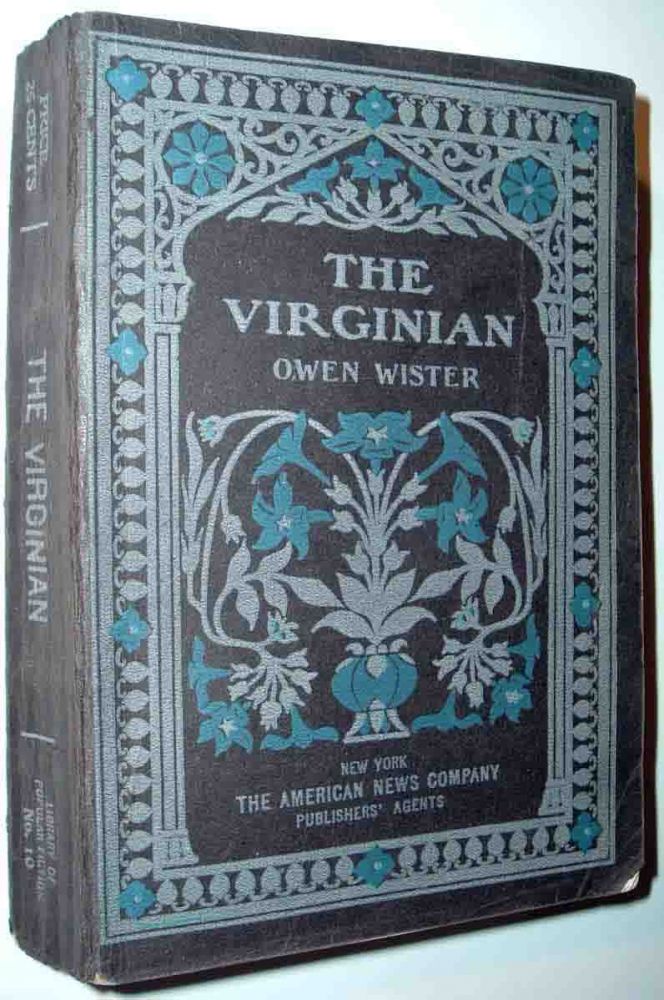 Item #12959 The Virginian. Owen WISTER.