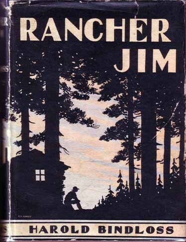 Item #12974 Rancher Jim. Harold BINDLOSS