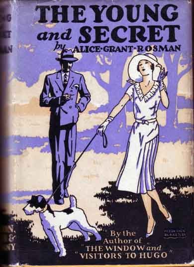 Item #13035 The Young And Secret. Alice Grant ROSMAN