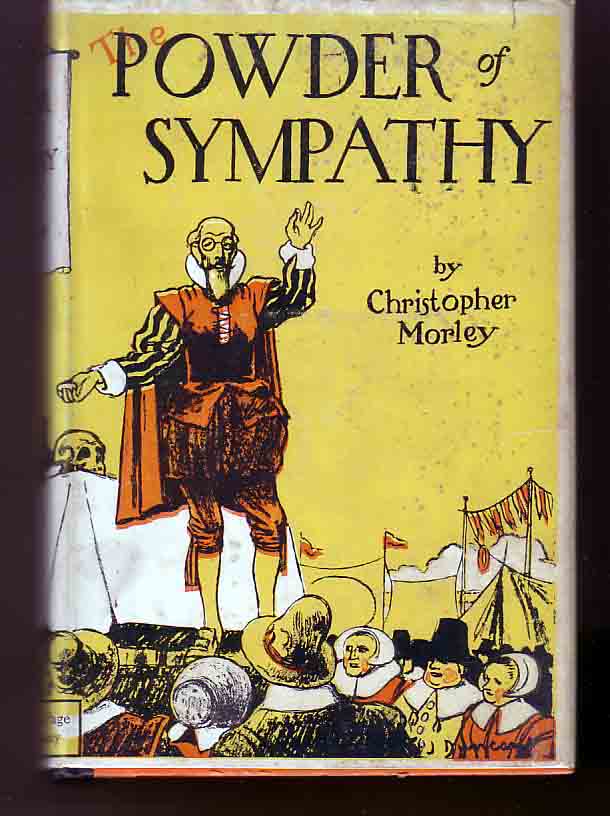 Item #13065 The Powder Of Sympathy. Christopher MORLEY