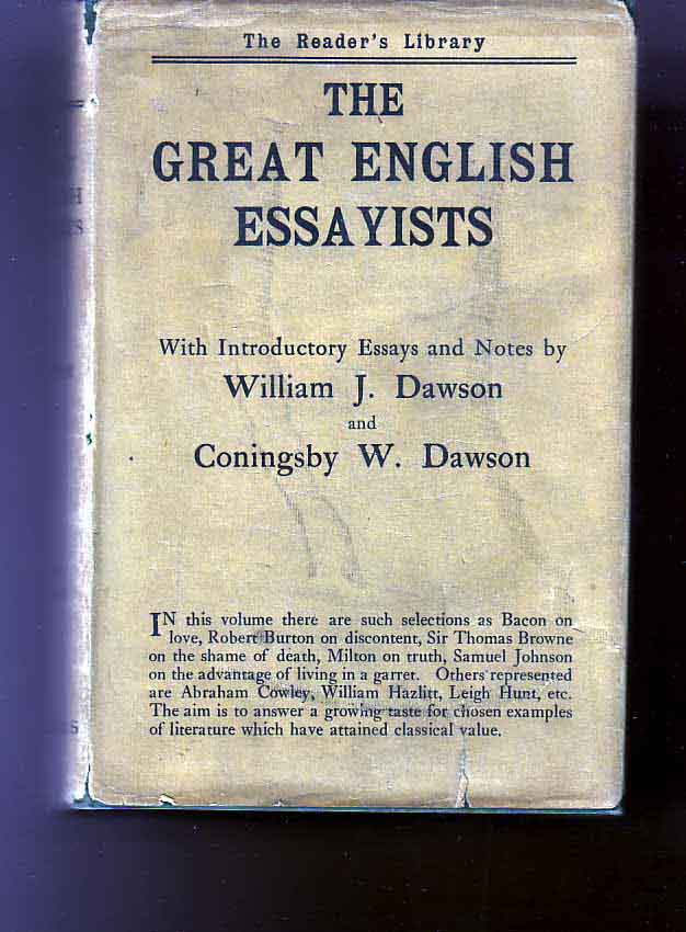 Item #13114 The Great English Essayists. William J. DAWSON, Coningsby W. Dawson