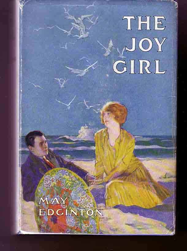 Item #13186 The Joy Girl. May EDGINTON