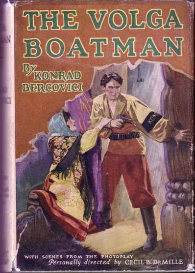 Item #13246 The Volga Boatman. Konrad BERCOVICI.