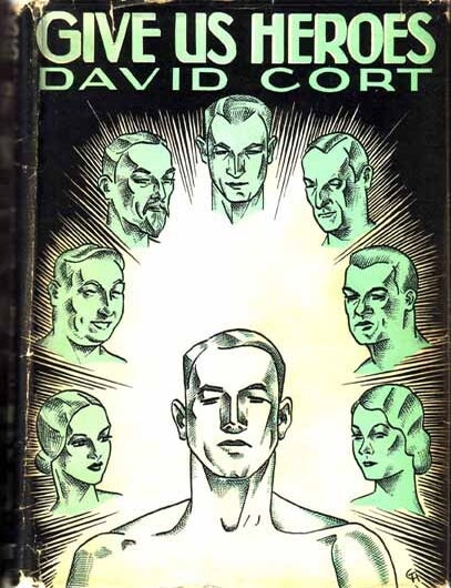 Item #13256 Give Us Heroes. David CORT