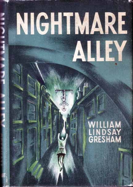 Item #13280 Nightmare Alley. William Lindsay GRESHAM.