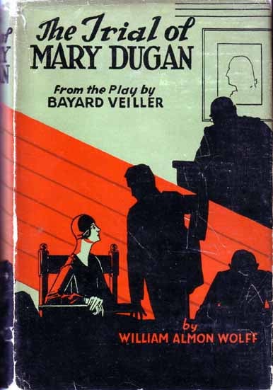 Item #13342 The Trial Of Mary Dugan. William Almon WOLFF.
