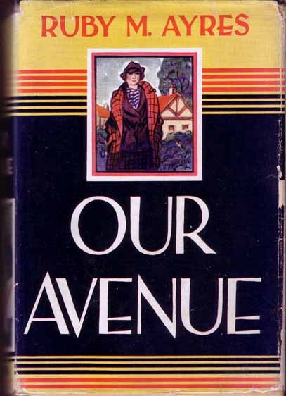 Item #13371 Our Avenue. Ruby M. AYRES.