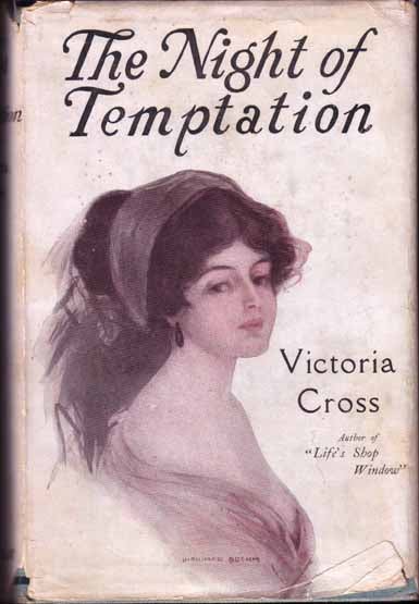 Item #13386 The Night Of Temptation. Victoria CROSS.