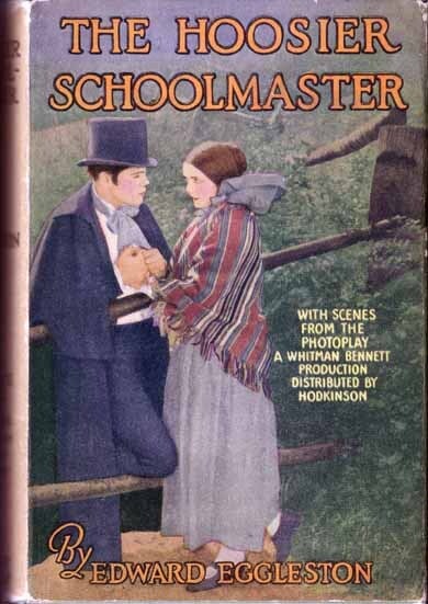 Item #13390 The Hoosier Schoolmaster. Edward EGGLESTON