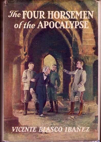 The Four Horseman Of The Apocalypse | Vicente Blasco IBANEZ