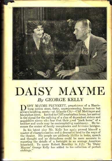 Item #13408 Daisy Mayme. George KELLY.