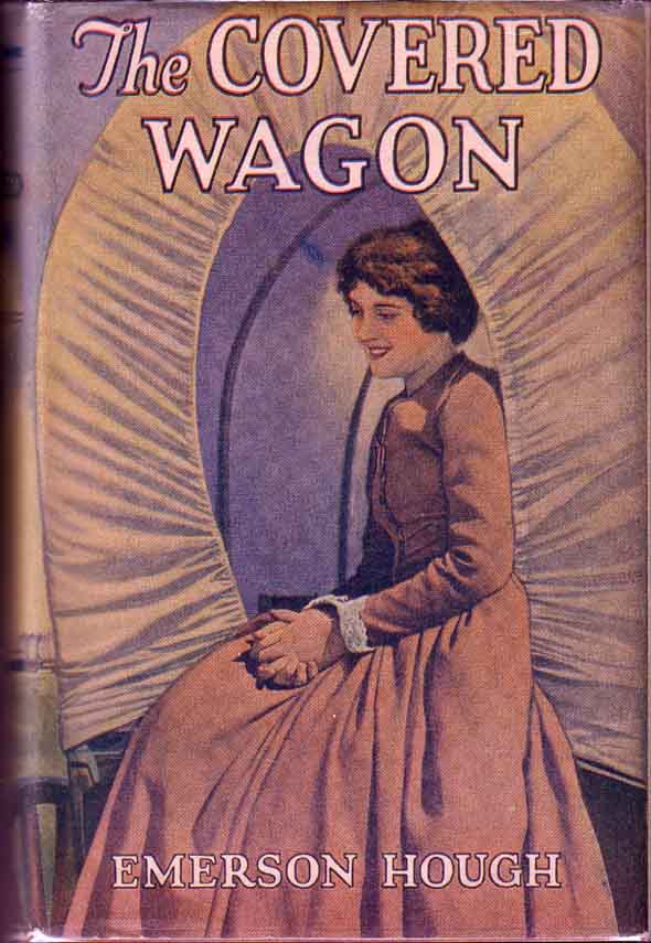 Item #13663 The Covered Wagon. Emerson HOUGH.
