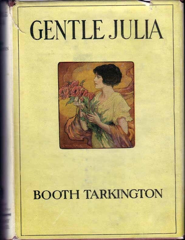 Item #13720 Gentle Julia. Booth TARKINGTON