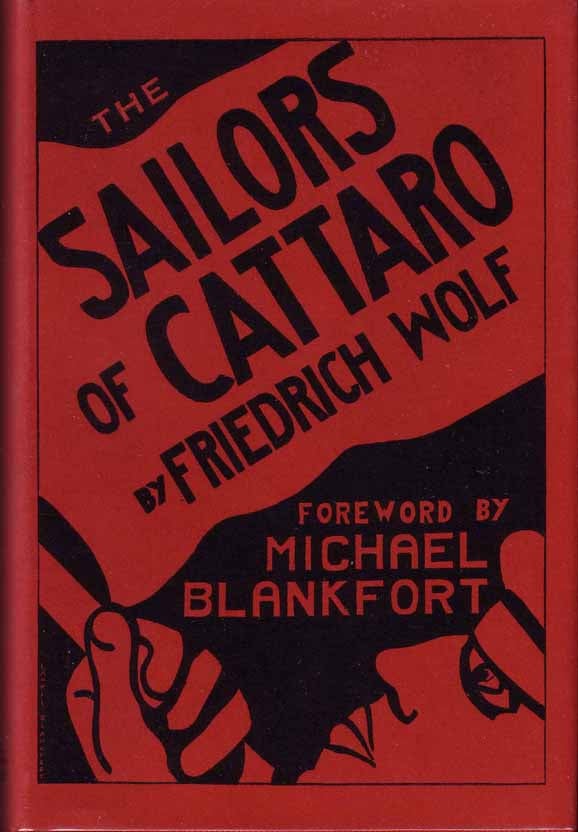 Item #13735 The Sailors of Cattaro. Friedrich WOLF.